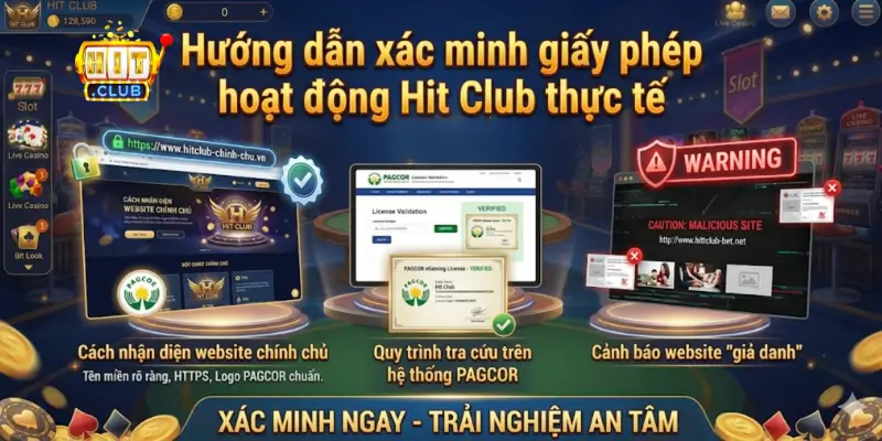 Hướng dẫn xác minh giấy phép hoạt động Hit Club thực tế